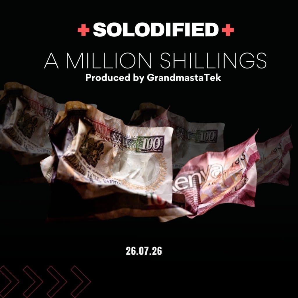 Image promoting Solodified's new single "A Million Shillings" with Kenyan currency.